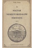Toldy Ferenc - A magyar nemzeti irodalom története