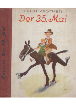 Erich Kästner - Der 35. Mai Erich Kästner - Der 35. Mai, Berlin-Grunewald 1933 antikvár könyv