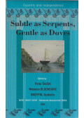 Peter Sajda,Rebecca Blocksome,Nagypál Szabolcs - Subtle as Serpents, Gentle as Doves: Equality and Independence