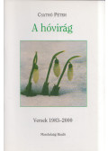 Csathó Péter - A hóvirág (dedikált)