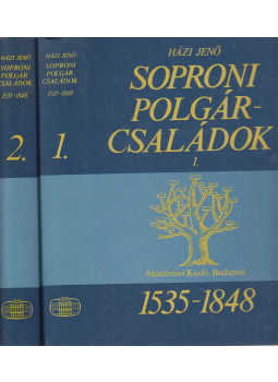 Házi Jenő - Soproni Polgárcsaládok I-II. Házi Jenő - Soproni Polgárcsaládok I-II., Budapest 1982 antikvár könyv
