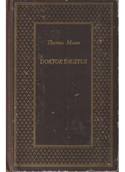 Thomas Mann - Doktor Faustus Thomas Mann - Doktor Faustus, Budapest 1967 antikvár könyv