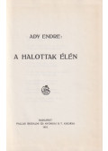 Ady Endre - A halottak élén