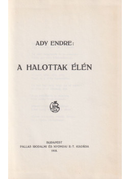Ady Endre - A halottak élén Ady Endre - A halottak élén, Budapest 1977 antikvár könyv