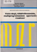 Gyürki József,Szentgáli Ádámné,Szentgáli Ádám - MSZR-számítógépek operációs rendszerei I.