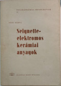 Déri Márta - Seignette-elektromos kerámiai anyagok
