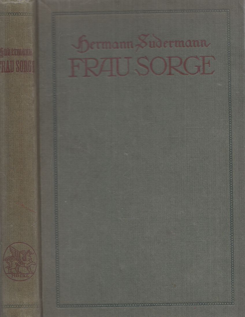Hermann Sudermann - Frau Sorge