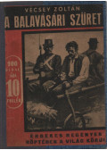 Vécsey Zoltán - A balavásári szüret