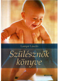 Lampé László - Szülésznők könyve