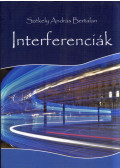 Székely András Bertalan - Interferenciák / Interferente (dedikált)