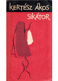 Kertész Ákos - Sikátor