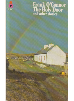 Frank O'Connor - The Holy Door Frank O'Connor - The Holy Door, London and Sydney 1979 antikvár könyv