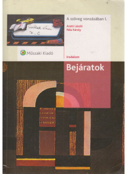 Arató László, Pála Károly - A szöveg vonzásában I. Arató László, Pála Károly - A szöveg vonzásában I., Budapest 2008 antikvár könyv