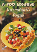 Toró Elza - A 100 legjobb karcsúsító fogás