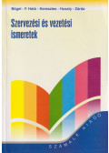 Bögel- F. Ható-Keresztes-Huszty-Zárda - Szervezési és vezetési ismeretek