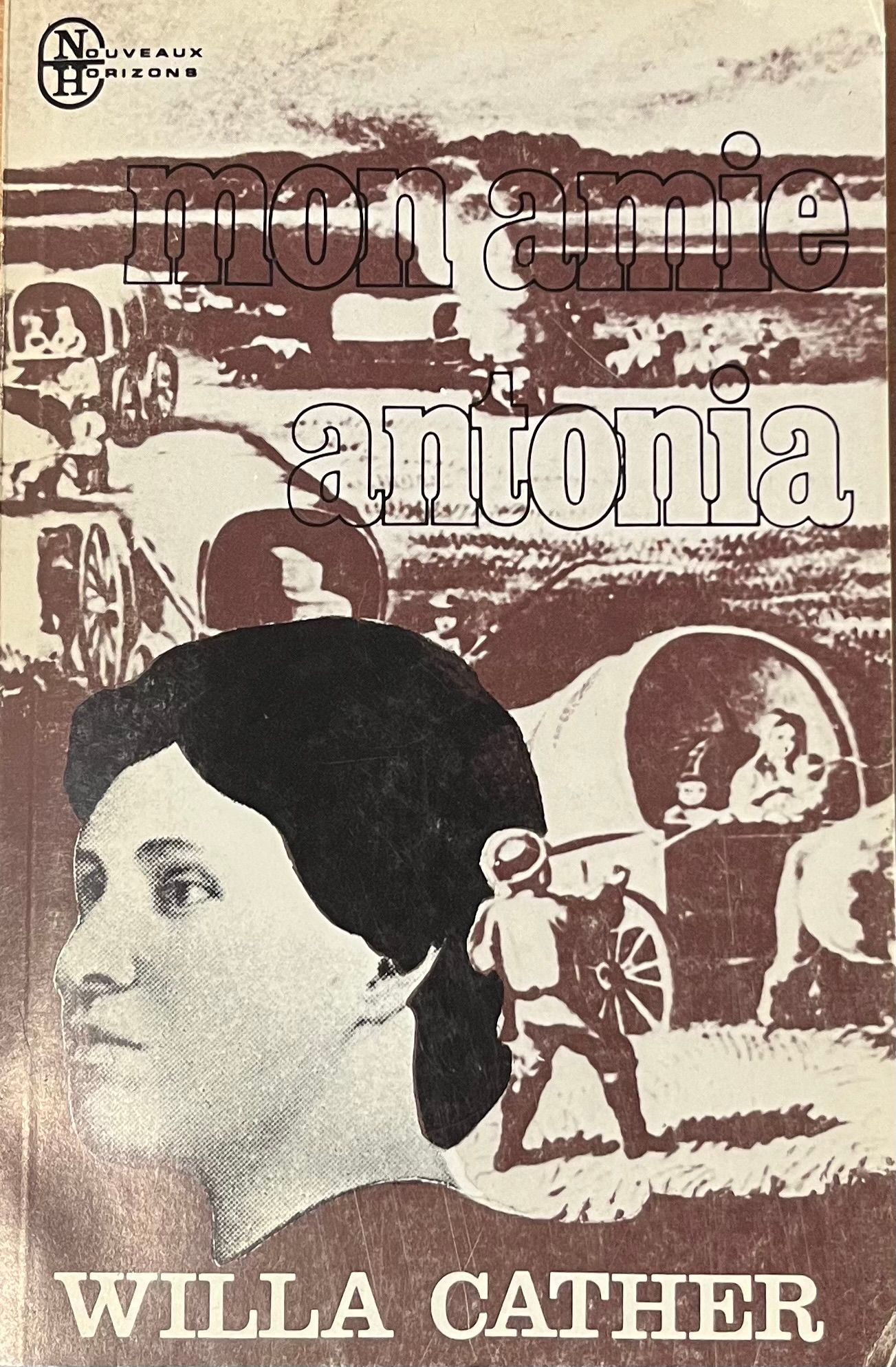 Willa Cather - Mon amie Antonia Willa Cather - Mon amie Antonia, null 1967 antikvár könyv