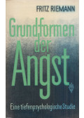 Fritz Riemann - Grundformen der Angst