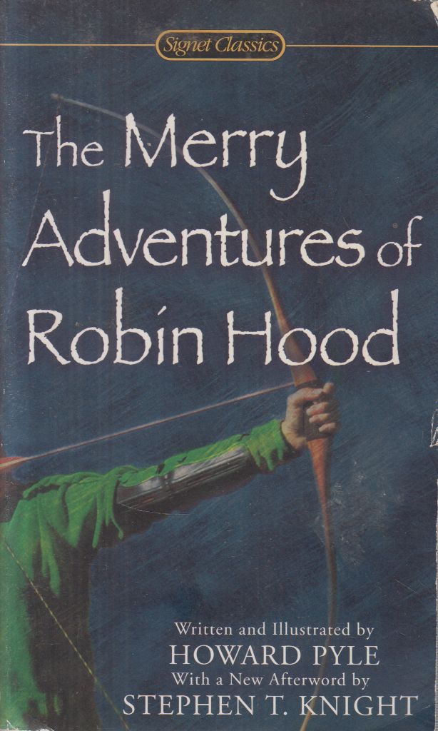 Pyle, Howard - The Merry Adventures of Robin Hood