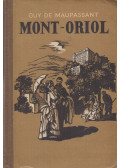 Guy de Maupassant - Mont-Oriol (francia)