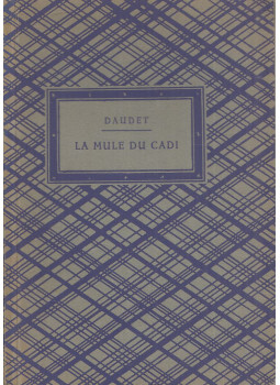 Alphonse Daudet - La Mule du Cadi Alphonse Daudet - La Mule du Cadi, Berlin 1930 antikvár könyv