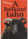 drMáriás - A balkáni tahó (dedikált)