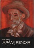 Renoir, Jean - Apám, Renoir