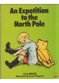 A. A. Milne - An Expotition to the North Pole
