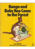 A. A. Milne - Kanga and Baby Roo Come to the Forest