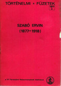 Vadász Sándor - Szabó Ervin (1877-1918)