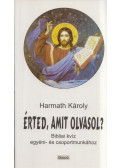 Harmath Károly - Érted, amit olvasol?
