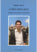 Madár János - A fény árva jelei (dedikált)