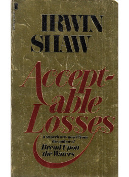 Irwin Shaw - Acceptable Losses Irwin Shaw - Acceptable Losses, Sevenoaks 1983 antikvár könyv