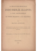 Mandl Bernát - A magyarországi zsidó iskolák állapota a XIX. században