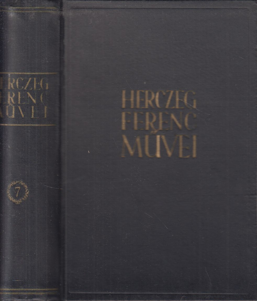 Herczeg Ferenc - Herczeg Ferenc művei VII. - Színművek II.