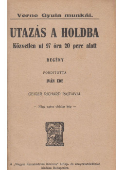 Verne Gyula - Utazás a Holdba Verne Gyula - Utazás a Holdba, Budapest Ismeretlen antikvár könyv