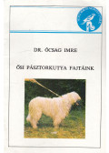 Dr. Ócsag Imre - Ősi pásztorkutya fajtáink
