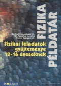 Bonifert Domonkosné dr.,Molnár Györgyné,Miskolczi Józsefné - Fizika példatár