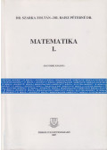 Dr. Szarka Zoltán,Dr. Raisz Péterné - Matematika I.
