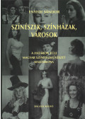 Enyedi Sándor - Színészek, színházak, városok (dedikált)