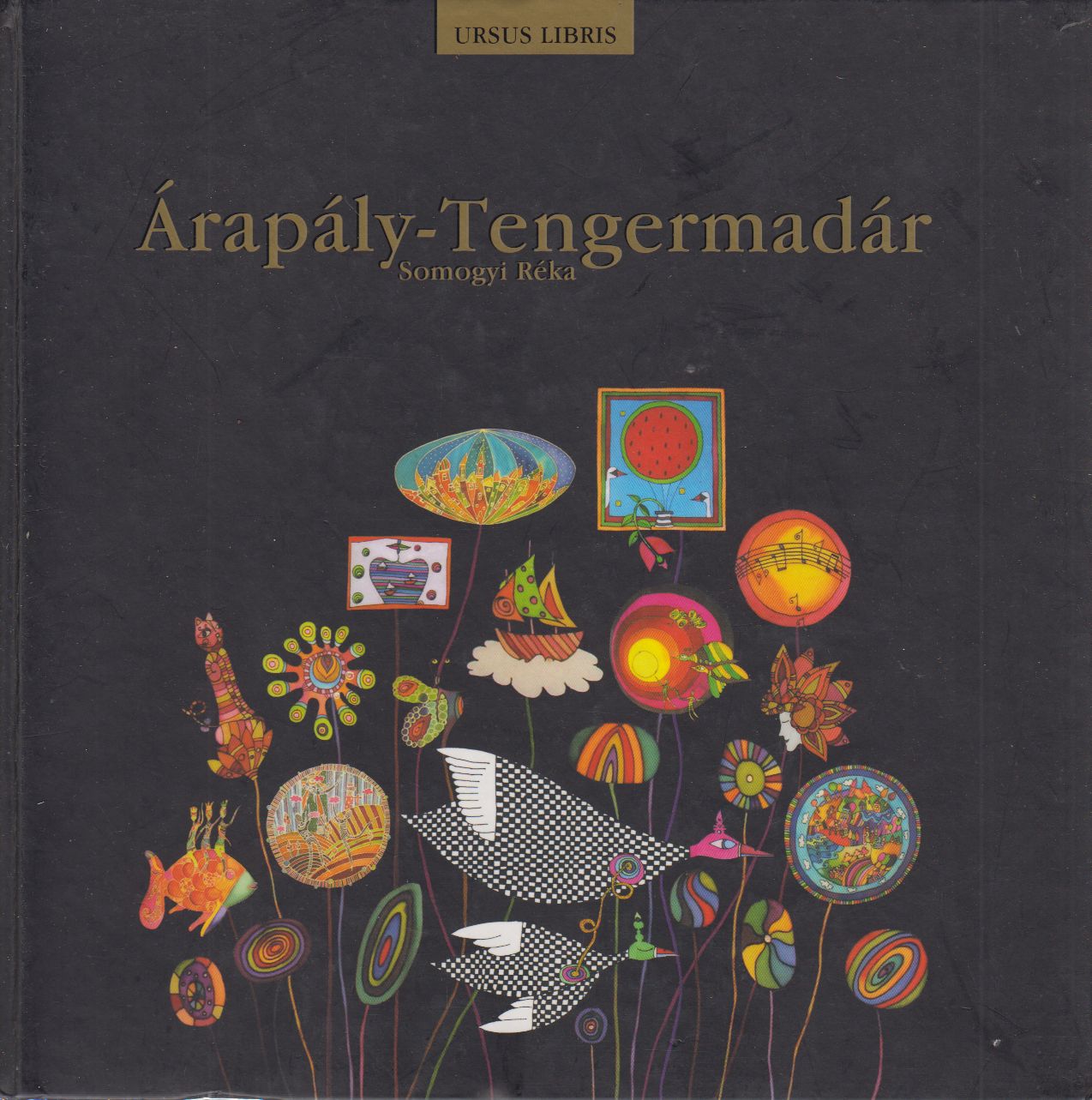 Somogyi Réka,Zalai Károly - Árapály-Tengermadár (dedikált)