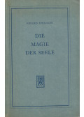 Spranger, Eduard - Die Magie der Seele
