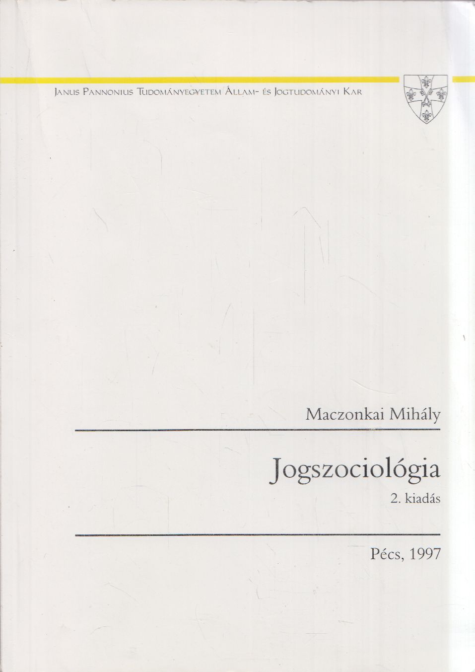 Dr. Maczonkai Mihály - Jogszociológia