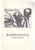 Kőszegfalvi Ferenc - Kajári Gyula bibliográfia
