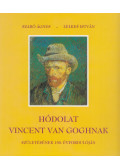 Szabó Ágnes,Lelkes István - Hódolat Vincent Van Goghnak (dedikált)