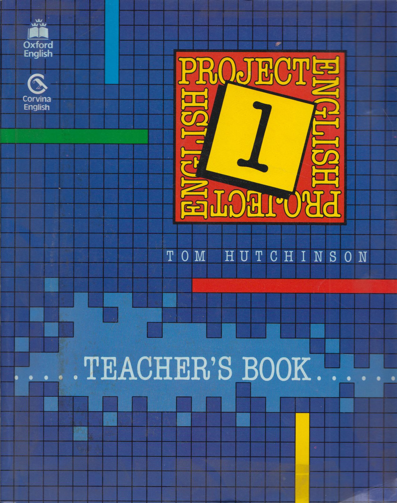 Tom Hutchinson - Project English 1 - Teacher's Book