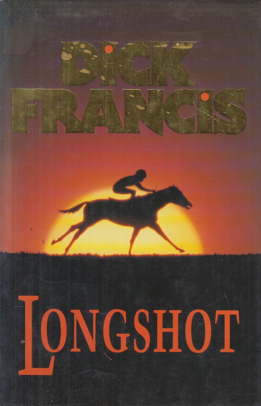 Francis, Dick - Longshot Francis, Dick - Longshot, London 0 antikvár könyv