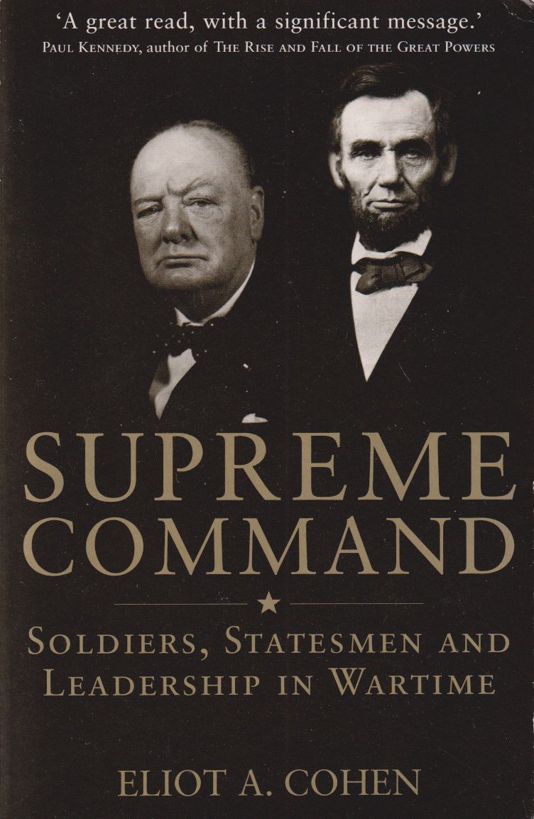 COHEN, ELIOT A, - Supreme Command