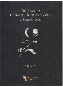 A. C. Beerel - The Realities of Raising Business Finance A. C. Beerel - The Realities of Raising Business Finance, London 0 antikvár könyv