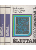Dr. Fehér Ottó (szerk.),Ádám György - Élettan biológusoknak I-II. kötet
