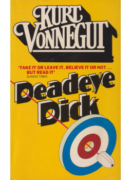 Kurt Vonnegut - Deadeye Dick Kurt Vonnegut - Deadeye Dick, London 1984 antikvár könyv
